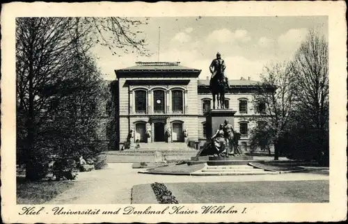 Ak Kiel Schleswig Holstein, Universität und Denkmal Kaiser Wilhelm I