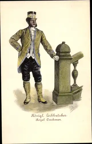 Künstler Ak More, G., Königliche Leibkutscher, Uniform, Royal Coachman