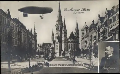 Ak Berlin, Der Parseval Ballon, Kaiser Wilhelm-Gedächtniskirche, August von Parseval