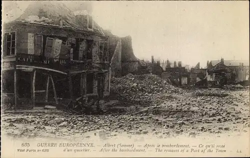 Ak Albert Somme, Ce qu'il reste d'un Quartier apres le bombardement, Kriegszerstörung 1. WK