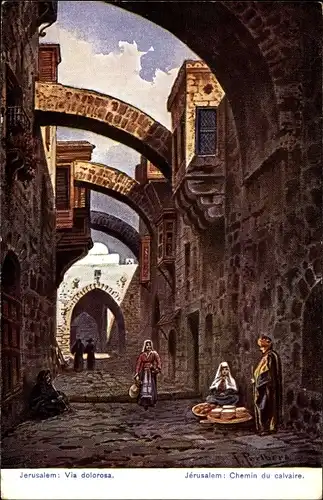 Künstler Ak Perlberg, F., Jerusalem Israel, Via dolorosa, Chemin du calvaire, Kreuzweg
