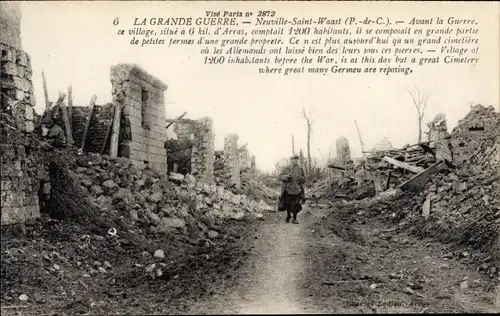 Ak Neuville Saint Vaast Pas de Calais, La Grande Guerre, Village of 1260 inhabitants before the War