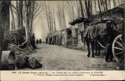 Ak Woevre Lothringen Meuse, Les Villages que nos soldats construisent, La Grande Guerre 1914-1915