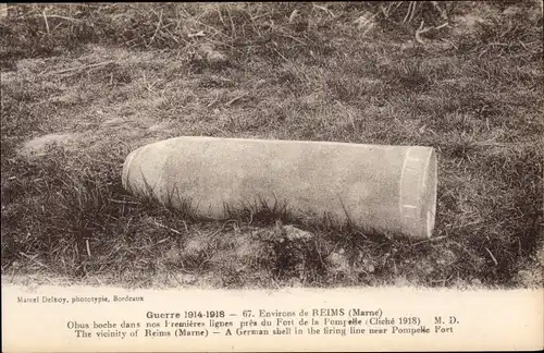 Ak Reims Marne, La Grande Guerre, Fort de la Pompelle, a German shell in the firing line