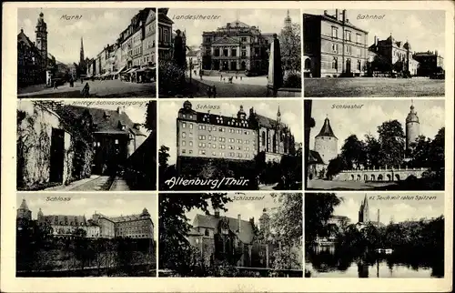 Ak Altenburg in Thüringen, Markt, Theater, Bahnhof, Schlosshof, Schloss, Kl. Teich mit roten Spitzen