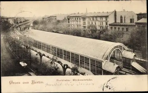 Ak Berlin Mitte, Hochbahn, Möckernbrücke