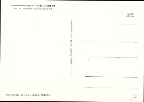 Ak Irschenberg in Oberbayern, Autobahn Rasthaus und Motel