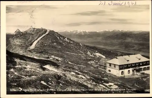 Ak Nötsch am Dobratsch Kärnten, Villacher Alpe, Ludwig Walter Haus, Blick gegen die Hohen Tauern