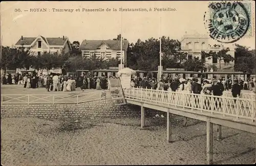 Ak Royan Charente Maritime, Tramway et Passerelle de la Restauration, à Pontaillac