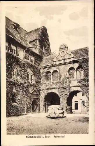 Ak Mühlhausen in Thüringen, Rathaushof, Brunnen, Durchgänge