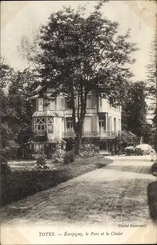 Ak Tôtes Seine Maritime, Écrépigny, le Pare et le Chalet