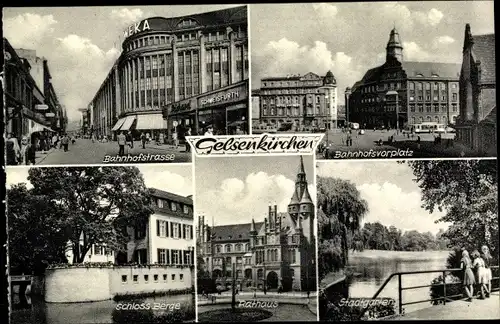Ak Gelsenkirchen, Bahnhofstraße, Schloss Berge, Rathaus, Stadtgarten, Bahnhofsvorplatz