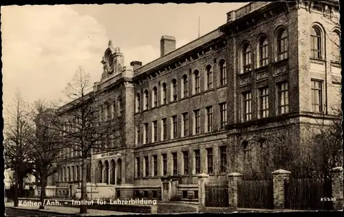 Ak Köthen in Anhalt, Institut für Lehrerbildung, Außenansicht