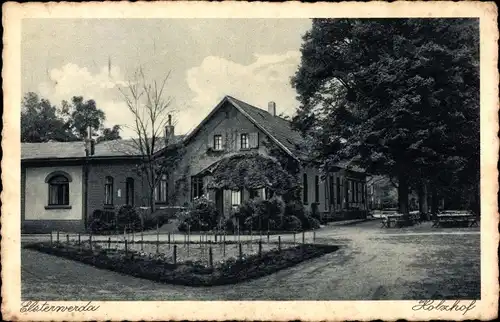 Ak Elsterwerda im Kreis Elbe Elster, Holzhof