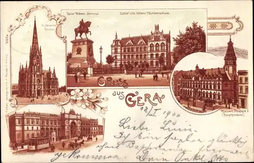 Litho Gera in Thüringen, Kaiserl. Postamt, Kaiser Wilhelm Denkmal , St. Johannis Kirche