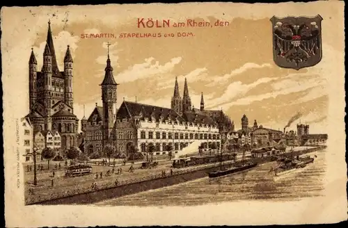 Litho Köln am Rhein, St. Martin, Stapelhaus und Dom