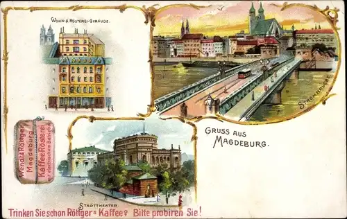 Litho Magdeburg an der Elbe, Wohn- & Röstereigebäude, Strombrücke, Stadttheater, Röttger's Kaffee