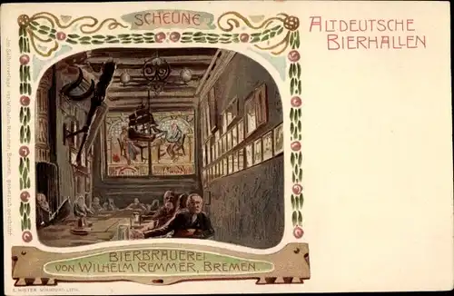Litho Bremen Weser, Brauerei Wilhelm Remmer, Altdeutsche Bierhallen, Scheune
