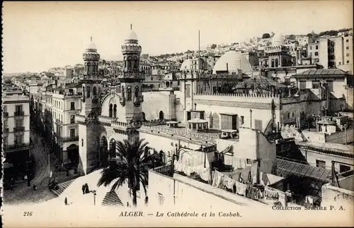 Ak Alger Algier Algerien, La Cathedrale et la Casbah