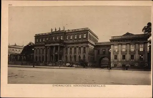 Ak Berlin Mitte, ehemaliges Kronprinzenpalais