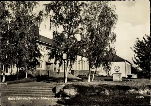Ak Kröllwitz Halle an der Saale, Pädagogisches Institut