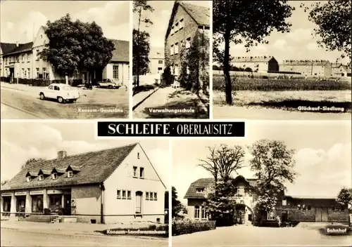 Ak Schleife Oberlausitz, Bahnhof, Konsum Gaststätte, Verwaltungsschule, Glückauf Siedlung