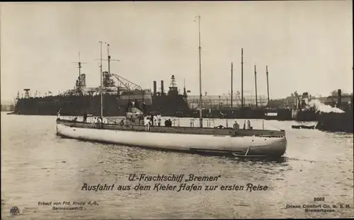 Ak Deutsches U Boot, SMS Bremen, U Frachtschiff, Ausfahrt aus Kieler Hafen