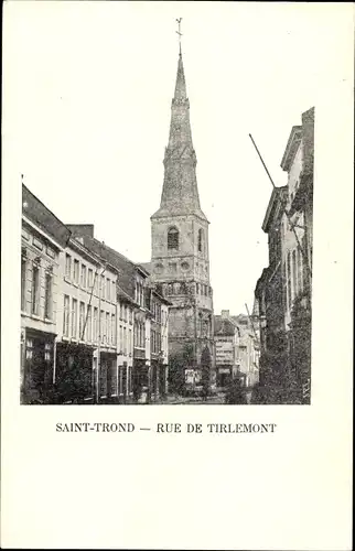 Ak Saint Trond Sint Truiden Flandern Limburg, Rue de Tirlemont, Kirche