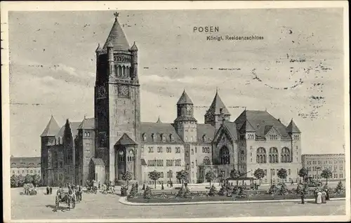 Ak Poznań Posen, Königl. Residenzschloss, Außenansicht