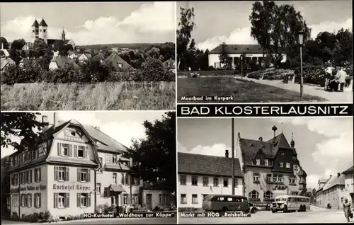 Ak Bad Klosterlausnitz in Thüringen, Moorbad im Kurpark, Waldhaus zur Köppe, Ratskeller, markt