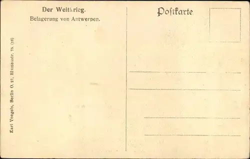 Ak Belagerung von Antwerpen, Deutsche Soldaten, Geschütz, I. WK