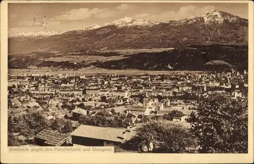 Ak Innsbruck in Tirol, Innsbruck gegen den Patscherkofel und Glungezer