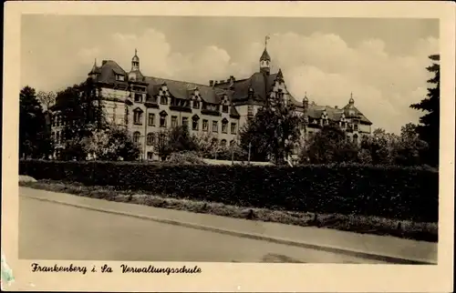 Ak Frankenberg an der Zschopau Sachsen, Verwaltungsschule