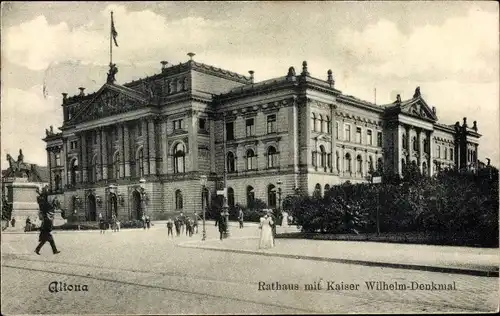 Ak Hamburg Altona, Rathaus mit Kaiser Wilhelm-Denkmal