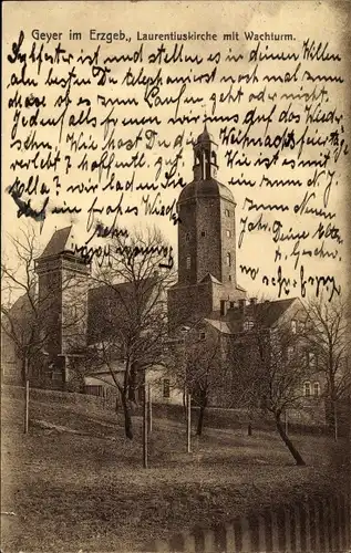 Ak Geyer im Erzgebirge Sachsen, Laurentiuskirche mit Wachturm