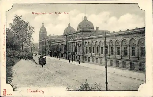 Ak Hamburg Mitte Altstadt, Partie in der Ringstraße mit kais. Post, Straßenbahn