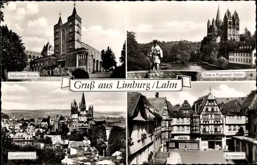 Ak Limburg an der Lahn, Pallotiner-Kirche, Gesamtansicht, Dom u. Nepomuk-Statue, Kornmarkt