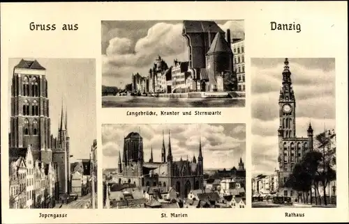 Ak Gdańsk Danzig, Krantor, Jopengasse, St. Marien Kirche, Rathaus, Langebrücke, Sternwarte
