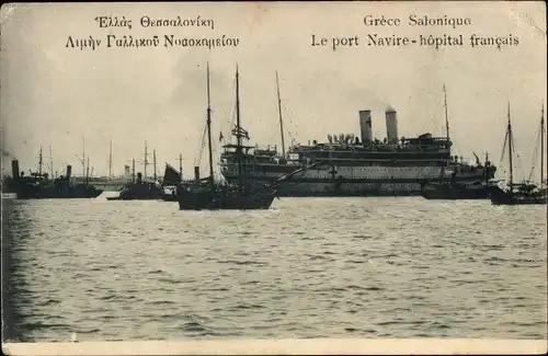 Ak Saloniki Thessaloniki Griechenland, Le port Navire, Hopital francais