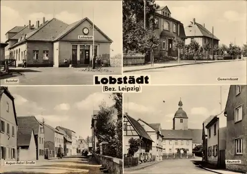 Ak Lobstädt Neukieritzsch in Sachsen, Bahnhof, Gemeindeamt, August Bebel Straße, Neumarkt
