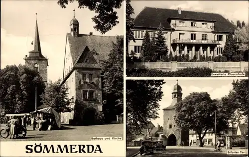 Ak Sömmerda in Thüringen, Rathaus, Kirche, Erfurter Tor, Oberschule