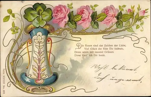 Ak Glücksklee, Die Rosen sind das Zeichen der Liebe, Viel Glück der Klee Dir bedeute...