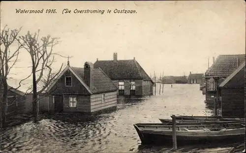 Ak Oostzaan Nordholland, De Overstroming, Watersnood 1916