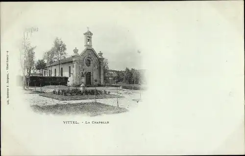 Ak Vittel Lothringen Vosges, La Chapelle