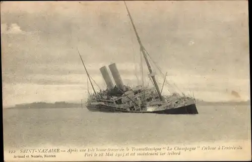 Ak Saint Nazaire Loire Atlantique, Transatlantique La Champagne 1915