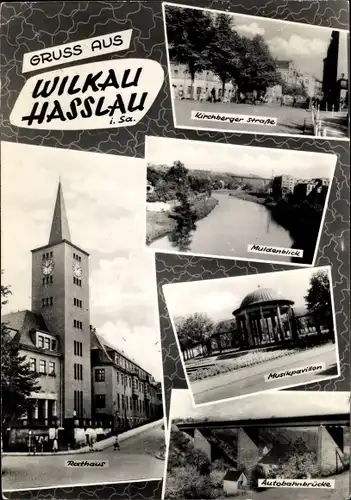 Ak Wilkau Haßlau in Sachsen, Rathaus, Musikpavillon, Autobahnbrücke, Muldenblick, Kirchberger Straße