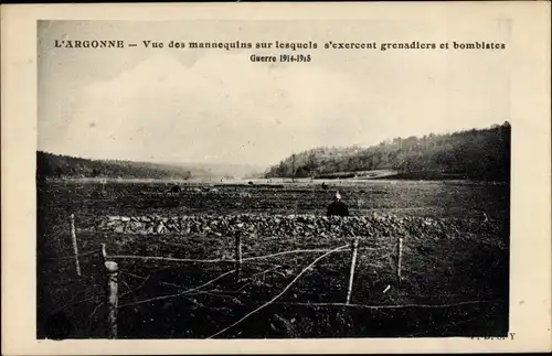 Ak L'Argonne Meuse, Vue des mannequins sur lesquels s’exercent grenadiers et bombinettes