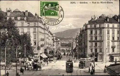 Ak Genève Genf Schweiz, Rue du Mont-Blanc, Hotel Suisse, Straßenbahn, Kutsche