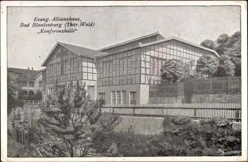 Ak Bad Blankenburg in Thüringen, Evang. Allianzhaus, Konferenzhalle