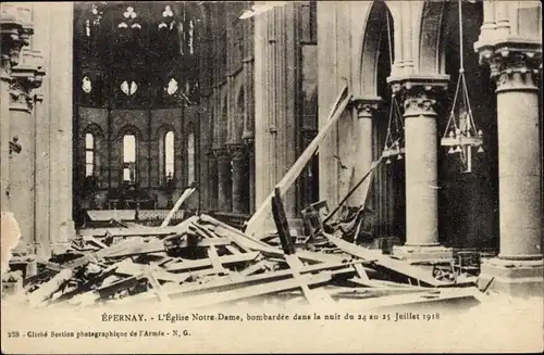 Ak Epernay Marne, L'Eglise Notre Dame, bombardee dans la nuit de 24 au 25 Julliet 1918